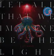 Garbage - Let All That We Imagine Be the Light