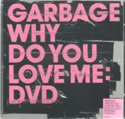 CD - Garbage - Why Do You Love Me