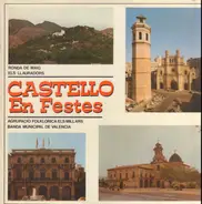 García, Palacios, Terol, a.o. - Castello En Festes