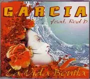 CD Single - Garcia Feat.Rod d. - La Vida Bonita/la Vida Bonta