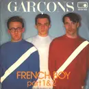 7inch Vinyl Single - Garçons - French Boy (Part 1 & 2)