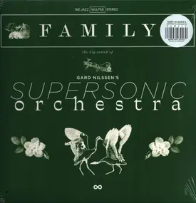 Gard Nilssen's Supersonic Orchestra - Family