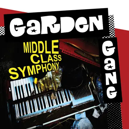 Garden Gang - Middle Class Symphony