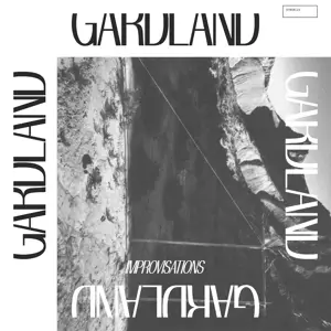 Gardland - Improvisations EP