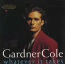 12'' - Gardner Cole - Whatever It Takes