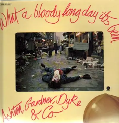 Ashton, Gardner & Dyke - What a bloody long Day it's been