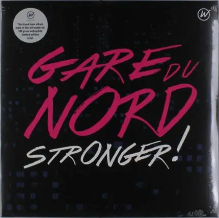 Gare DU Nord - Stronger
