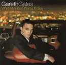 CD - Gareth Gates - What My Heart Wants To Say