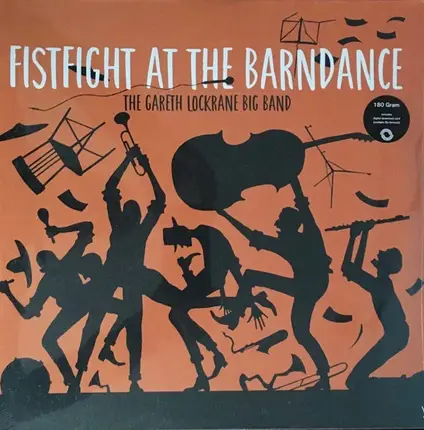 Gareth Lockrane Big Band - Fistfight At The Barndance