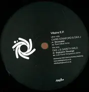 Gareth Wild , Chris Stanford , Dax J - Villains E.P.