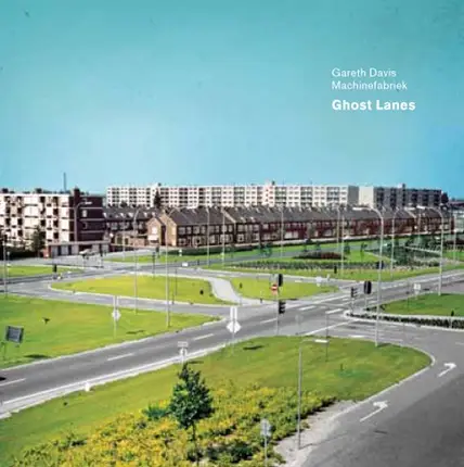 Gareth Davis , Machinefabriek - Ghost Lanes