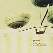Garish - Wo Die Nacht Erzählt Vom Tag