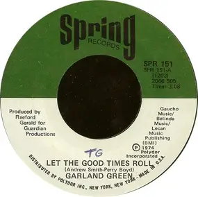 Garland Green - Let The Good Times Roll / You And I Go Good Together