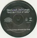 12'' - Garland Jeffreys - Hail Hail Rock 'N' Roll
