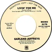 Garland Jeffreys - Livin' For Me