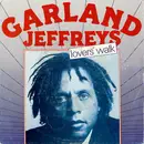 7inch Vinyl Single - Garland Jeffreys - Lovers' Walk