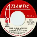 7inch Vinyl Single - Garland Jeffreys - Wild In The Streets