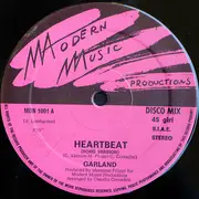 12inch Vinyl Single - Garland - Heartbeat - 1st press on Modern Music