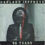 Garland Jeffreys - 96 Tears / Jump Jump