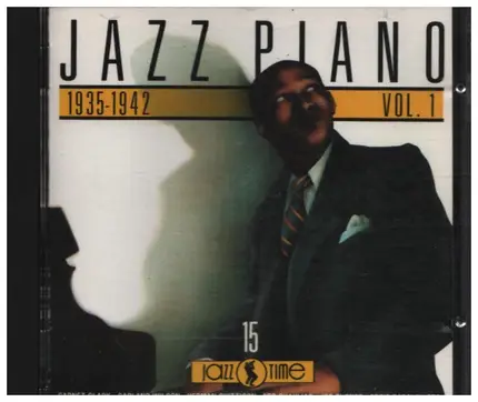 Garnet Clark, Willie Lewis a.o. - Jazz Piano Vol. 1 1935-1942