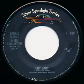 Garnet Mimms And The Enchanters - Cry Baby / For Your Precious Love