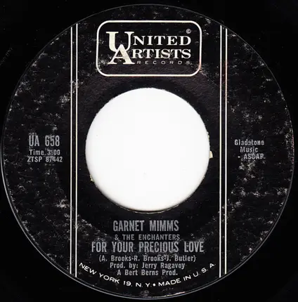 Garnet Mimms And The Enchanters - For Your Precious Love / Baby Don't You Weep