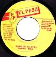 Garnett Silk - Babylon Be Still