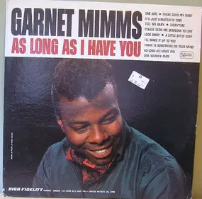 Garnet Mimms - As Long as I Have You