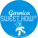 12inch Vinyl Single - Garnica - Sweet How EP - EP
