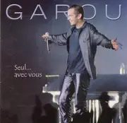 CD - Garou - Seul... Avec Vous