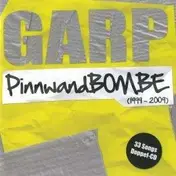 Garp - Pinnwandbombe 1999-2009