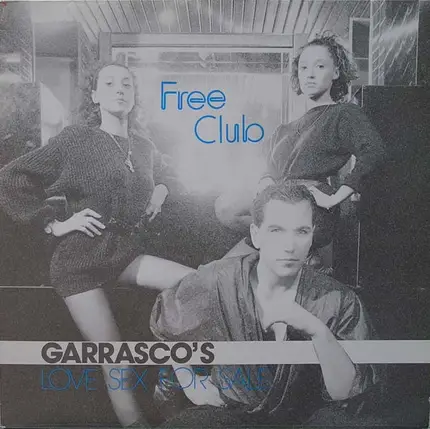 Garrasco's - Love Sex For Sale