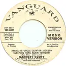 7inch Vinyl Single - Garrett Scott - (Mama) Is Uncle Clayton Jackson Sleeping Here Again Tonight?