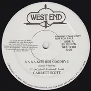 Garrett Scott - Na Na Kiss Him Goodbye