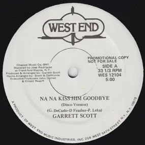 Garrett Scott - Na Na Kiss Him Goodbye