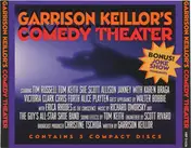 Garrison Keillor - Garrison Keillor's Comedy Theater (More Songs And Sketches From A Prairie Home Companion)
