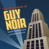 Double CD - Garrison Keillor - The Adventures Of Guy Noir Radio Private Eye