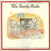 Double LP - Garrison Keillor - The Family Radio - Gatefold