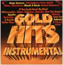 LP - Garry Blake, Peter Orloff, Hugo Strasser a.o. - Gold Hits Instrumental - Gatefold