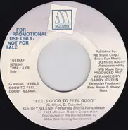 Garry Glenn - Feels Good to Feel Good