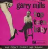7inch Vinyl Single - Garry Mills - Top Teen Baby