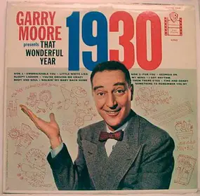 Garry Moore - That Wonderful Year - 1930