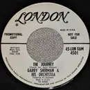 7inch Vinyl Single - Garry Sherman & His Orchestra / Wee Gary & His Piper Cubs - The Journey / Bagpipe Bomp