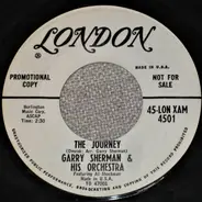 Garry Sherman & His Orchestra / Wee Gary & His Piper Cubs - The Journey / Bagpipe Bomp
