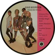 Gas Huffer - Teach Me To Kill / Cupcakes