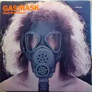 Gas Mask - Their First Album