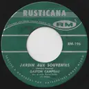 7inch Vinyl Single - Gaston Campeau - Jardin Aux Souvenirs / Ce Soir