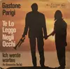 7inch Vinyl Single - Gastone Parigi E Il Suo Complesso - Te Lo Leggo Negli Occhi / Ich Werde Warten