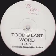 Gascoigne Appreciation Society - Todd's Last Word