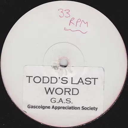 Gascoigne Appreciation Society - Todd's Last Word